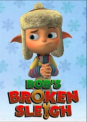 Bob's Broken Sleigh Movie