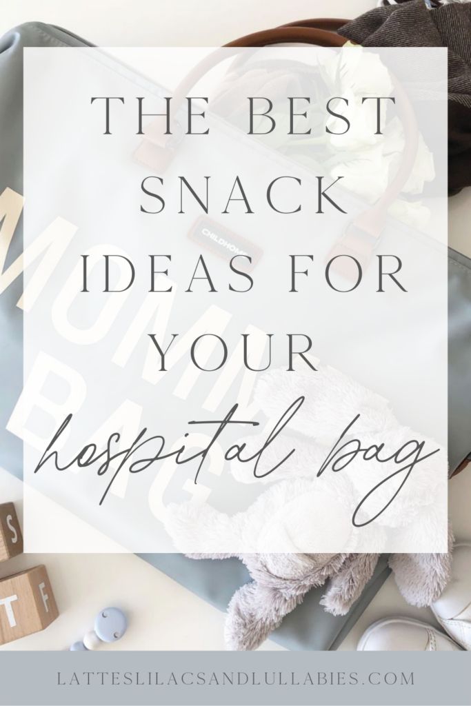 The Best Snacks To Pack In Your Hospital Bag