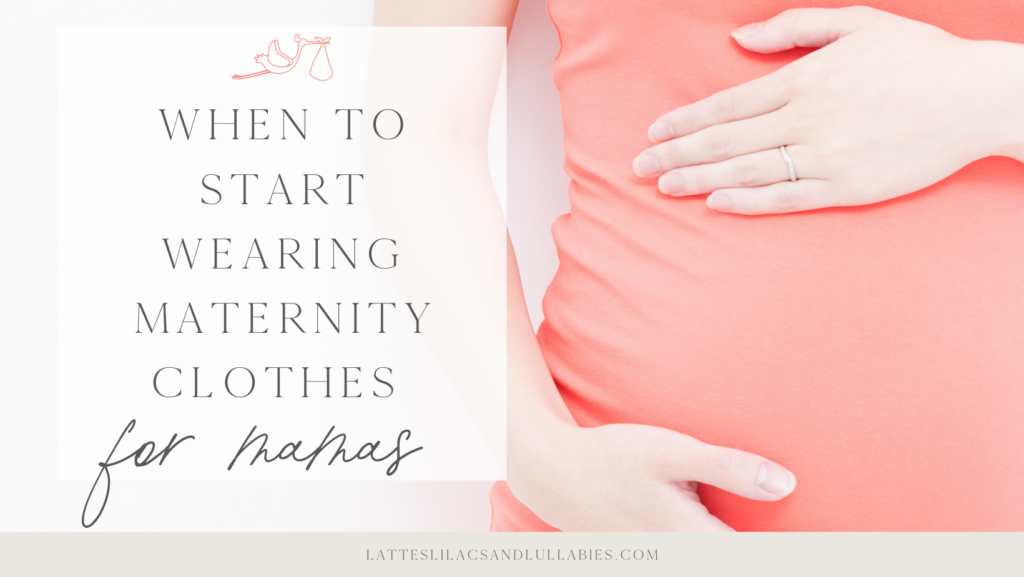 When to Start Wearing Maternity Clothes in Pregnancy: The Best Tips and Tricks