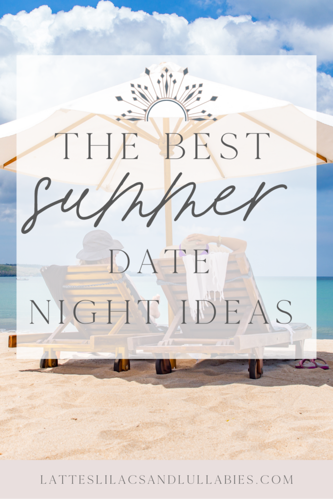 The Best Summer Date Night Ideas