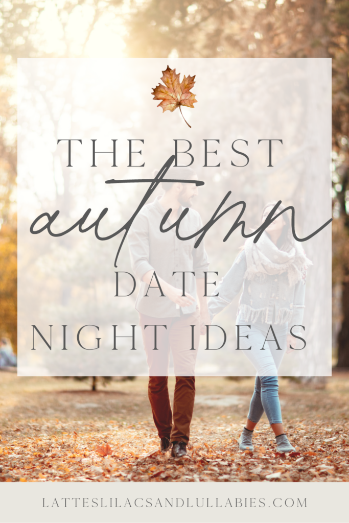 The Best Autumn Date Night Ideas