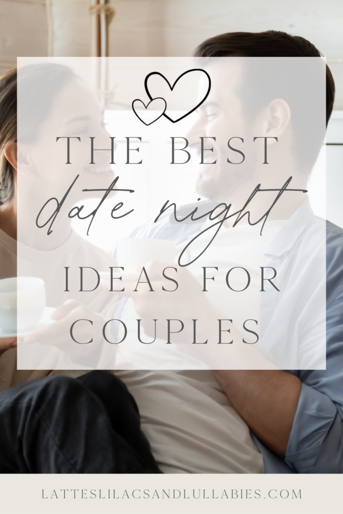 The Best Date Night Ideas