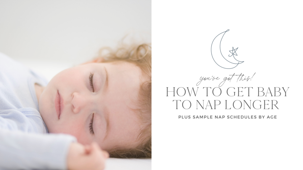 How To Get Baby To Nap Longer