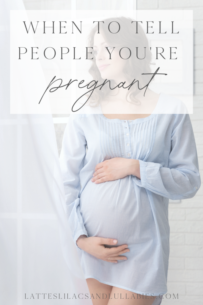 When To Tell People You Are Pregnant