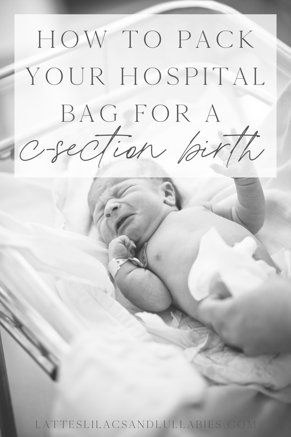 How To Pack Your Hospital Bag For C-Section