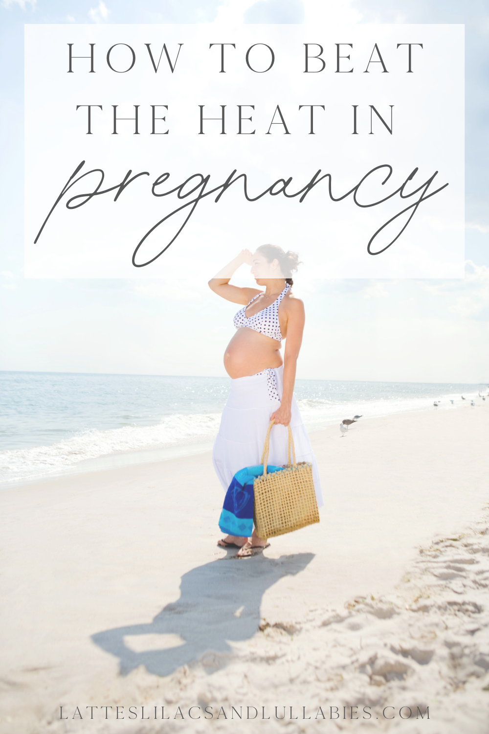 How To Survive The Heat In Pregnancy